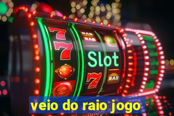 veio do raio jogo